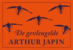 De gevleugelde / Dwarsligger / 558 9789049806477, Boeken, Verzenden, Gelezen, Arthur Japin