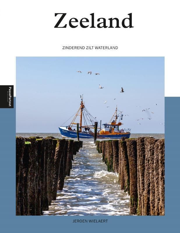 Zeeland / PassePartout reisgidsen 9789493201262, Boeken, Reisgidsen, Gelezen, Verzenden