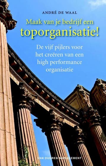 Maak Van Je Bedrijf Een Toporganisatie! | André Waal | Nieuw, Verzenden, Nieuw, André Waal