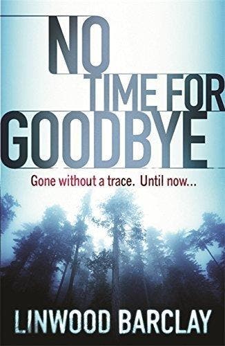 No Time For Goodbye 9780752893686 Linwood Barclay, Verzenden, Gelezen, Linwood Barclay