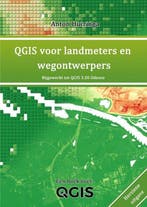 QGIS voor landmeters en wegontwerpers 9789464183474, Verzenden, Zo goed als nieuw, Anton Huizinga