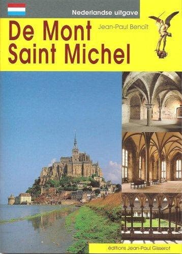 De Mont Saint-Michel 9782877470865 Jean-Paul Benoit, Verzenden, Zo goed als nieuw, Jean-Paul Benoit