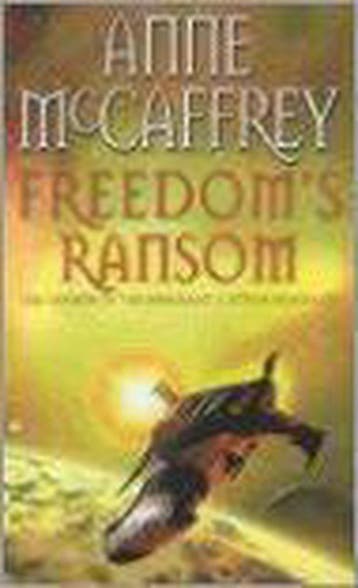 Freedoms Ransom 9780552149099 Anne McCaffrey, Boeken, Verzenden, Gelezen, Anne McCaffrey