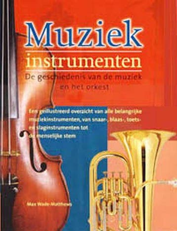 Muziekinstrumenten 9789059200586 M. Wade-Matthews, Verzenden, Gelezen, M. Wade-Matthews