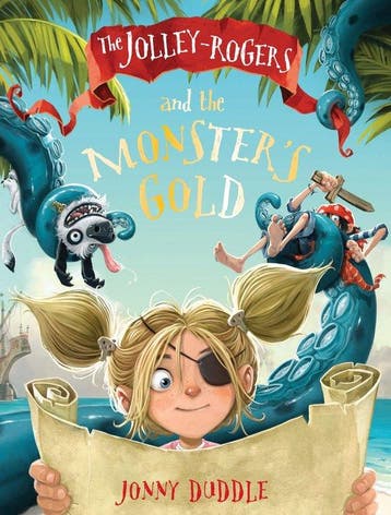 The Jolley-Rogers and the Monsters Gold 9781783704453, Verzenden, Jonny Duddle