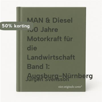 MAN & Diesel 100 Jahre Motorkraft für die Landwirtschaft, Verzenden, Jürgen Svensson