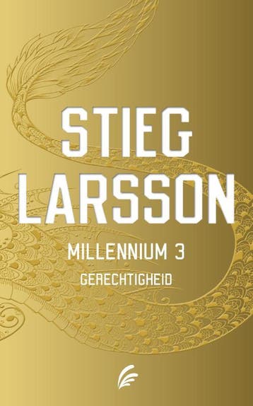 Gerechtigheid / Millennium / 3 9789056725396 Stieg Larsson, Boeken, Verzenden, Zo goed als nieuw, Stieg Larsson