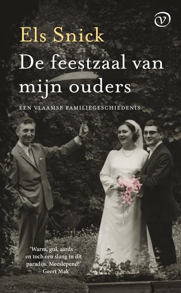De feestzaal van mijn ouders 9789028252080 Els Snick, Verzenden, Zo goed als nieuw, Els Snick