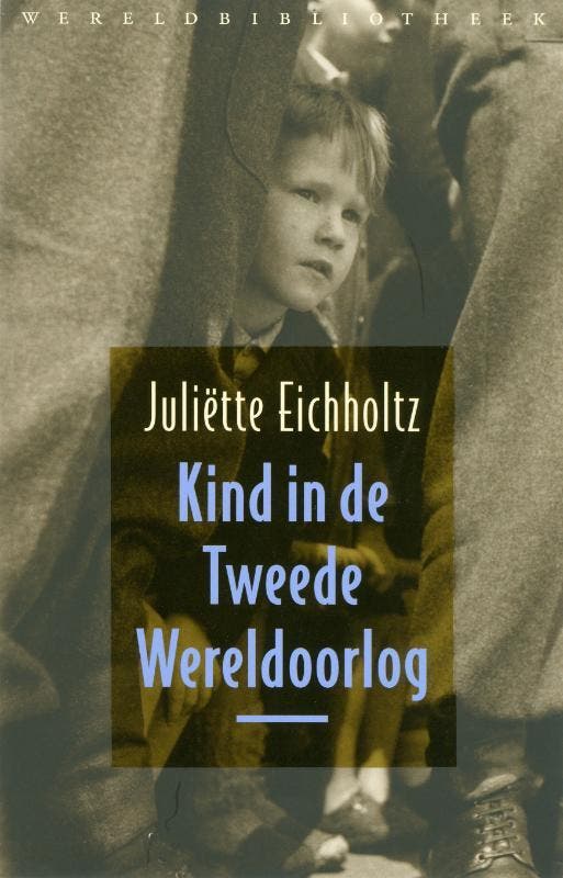 Kind in de Tweede Wereldoorlog 9789028423350, Boeken, Oorlog en Militair, Gelezen, Verzenden