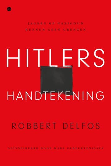 Hitlers handtekening 9789465282930 Robbert Delfos, Verzenden, Robbert Delfos