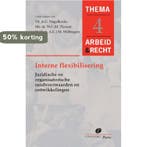 Interne flexibiliteit in de arbeidsorganisatie /, Verzenden, Zo goed als nieuw