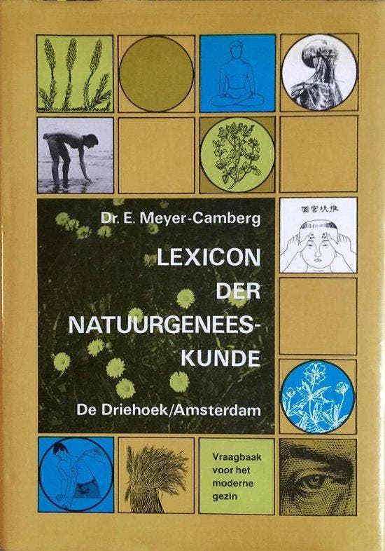 Lexicon der natuurgeneeskunde - Ernst Meyer-Camberg - 978906, Boeken, Esoterie en Spiritualiteit, Verzenden