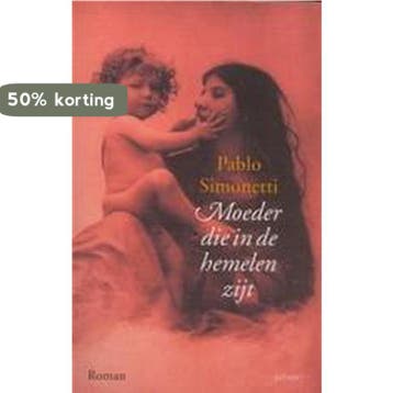 Moeder die in de hemelen zijt 9789024555512 P. Simonetti, Verzenden, P. Simonetti