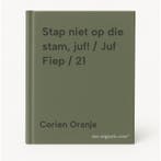 Stap niet op die stam, juf! / Juf Fiep / 21 9789085435952, Verzenden, Zo goed als nieuw, Corien Oranje