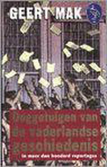 Ooggetuigen van de vaderlandse geschiedenis in meer dan, Verzenden, Gelezen, Geert Mak