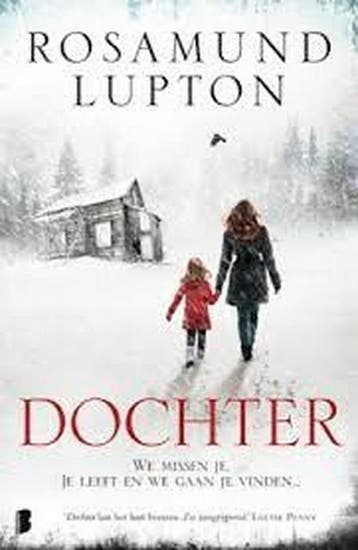 Dochter 9789022579473 Rosamund Lupton, Verzenden, Zo goed als nieuw, Rosamund Lupton