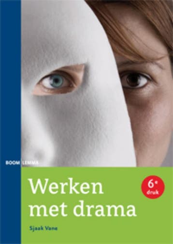 Werken met drama 9789059317710 Sjaak Vane, Verzenden, Zo goed als nieuw, Sjaak Vane