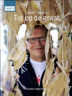 Tot op de graat / Njam! 9789059166967 Johan Segers, Boeken, Kookboeken, Verzenden, Gelezen, Johan Segers