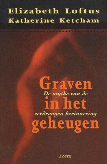 Graven in het geheugen 9789025413149 E. Loftus, Verzenden, Gelezen, E. Loftus