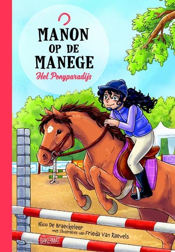 Ponyparadijs / Manon op de manege / 4 9789059243927, Verzenden, Gelezen, Nico de Braeckeleer