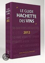 Le Guide Hachette des Vins De France 2012 9782012376991, Verzenden, Hachette 2012