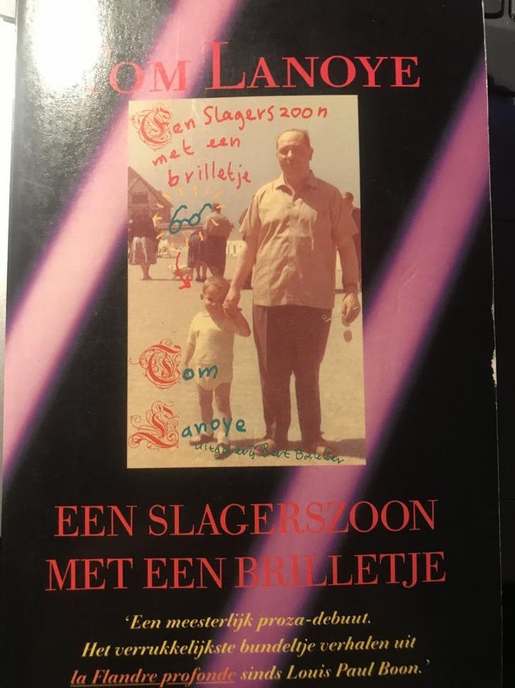 Slagerszoon met een brilletje / De Wase trilogie Tom Lanoye, Boeken, Romans, Gelezen, Verzenden