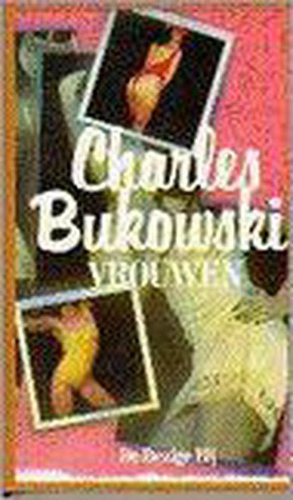 Vrouwen / BB-literair 9789023407911 Bukowski, Livres, Romans, Envoi