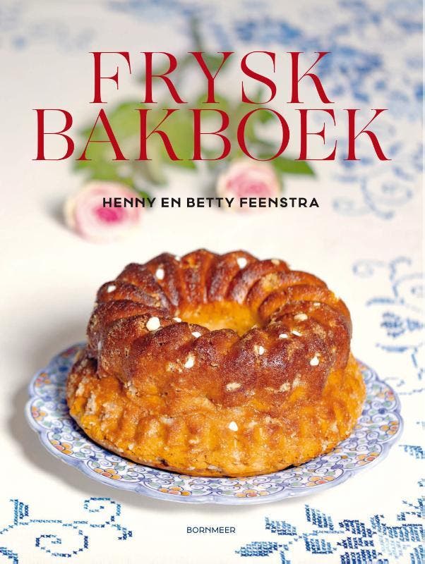 Frysk Bakboek | Henny Feenstra; Betty Feenstra | Nieuw, Boeken, Overige Boeken, Nieuw, Verzenden