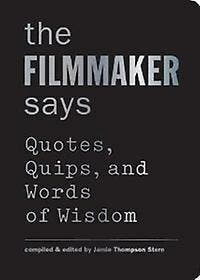 The filmmaker says / Words of wisdom 9781616892203, Verzenden, Zo goed als nieuw