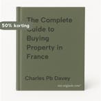 The Complete Guide to Buying Property in France, Verzenden, Gelezen, Charles Pb Davey