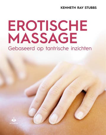 Erotische massage (9789401302951, Kenneth Ray Stubbs), Verzenden