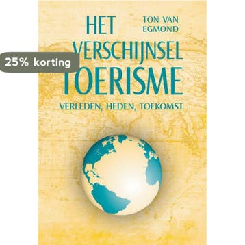 Het verschijnsel toersime / ToerBoek 9789037204681, Verzenden, Gelezen, Ton van Egmond