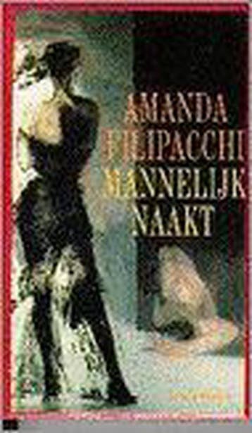 Mannelijk naakt 9789060748589 A. Filipacchi, Verzenden, A. Filipacchi