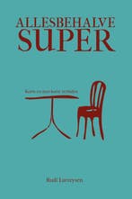 Allesbehalve super 9789493111547 Rudi Lavreysen, Verzenden, Rudi Lavreysen