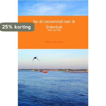 Van de Leeuwenstad naar de Drakenbuik 9789402120523, Verzenden, Zo goed als nieuw, Robert-Jan Wes