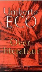 Over literatuur 9789035124752 Umberto Eco, Boeken, Verzenden, Gelezen, Umberto Eco