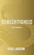 Gerechtigheid / Millennium / 3 9789056725891 Stieg Larsson, Boeken, Verzenden, Gelezen, Stieg Larsson