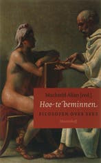 Hoe te beminnen 9789029079181, Verzenden