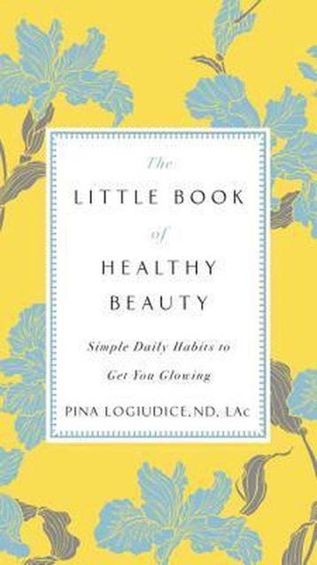 The Little Book of Healthy Beauty 9780399176937, Verzenden, Zo goed als nieuw, Pina Logiudice