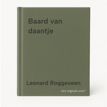 Baard van daantje 9789000014330 Leonard Roggeveen, Verzenden, Gelezen, Leonard Roggeveen