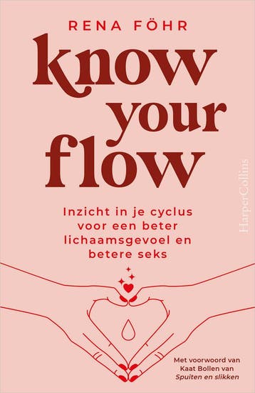 Know your flow (9789402714333, Rena Föhr), Boeken, Verzenden, Nieuw