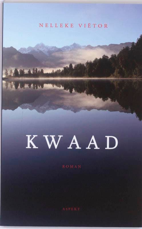 Kwaad 9789059119000 Nelleke Vietor, Livres, Littérature, Envoi