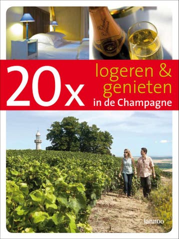 20 x logeren en genieten in de Champagne / 20 x gidsen, Verzenden, Gelezen, S. van den Bossche