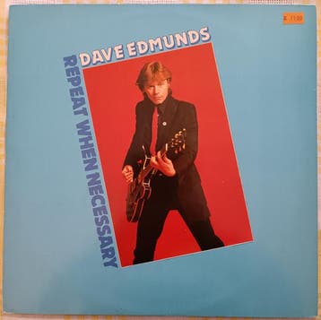 Dave Edmunds - Repeat When Necessary, Verzenden, Gebruikt