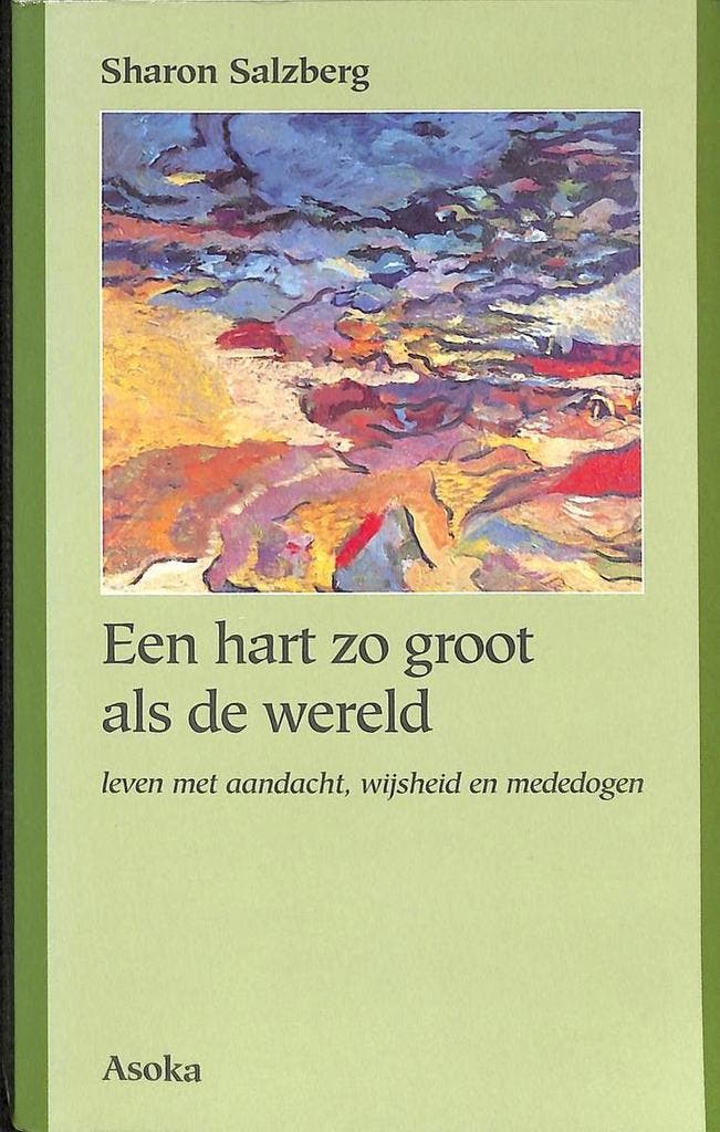 Hart zo groot als de wereld, een 9789056700300, Livres, Philosophie, Envoi