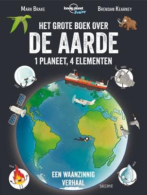 Het grote boek over de aarde / Lonely Planet Junior, Boeken, Verzenden, Gelezen, Mark Brake