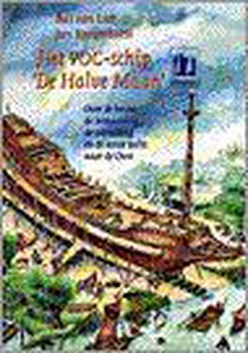 Het VOC-schip De halve maan 9789021611990 B. van Lier, Verzenden, Gelezen, B. van Lier
