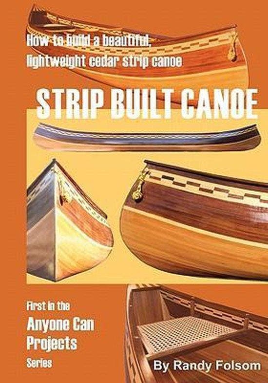 Strip Built Canoe 9781419660788 Randy Folsom, Livres, Langue | Anglais, Envoi