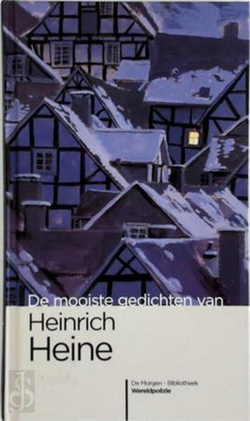De mooiste gedichten van Heinrich Heine / De, Verzenden, Zo goed als nieuw, H. Heine