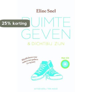 Ruimte geven & dichtbij zijn 9789025901387 Eline Snel, Verzenden, Gelezen, Eline Snel